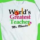 World's Greatest Teacher Sweatshirt